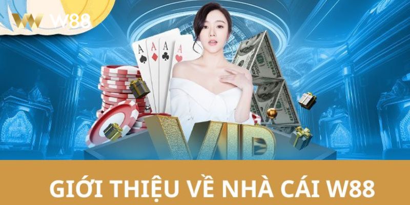 Nét nổi bật về hệ thống W88 